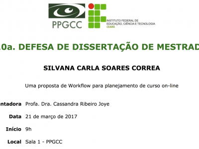 10a Defesa de Dissertação do PPGCC – Silvana Carla Soares Correa